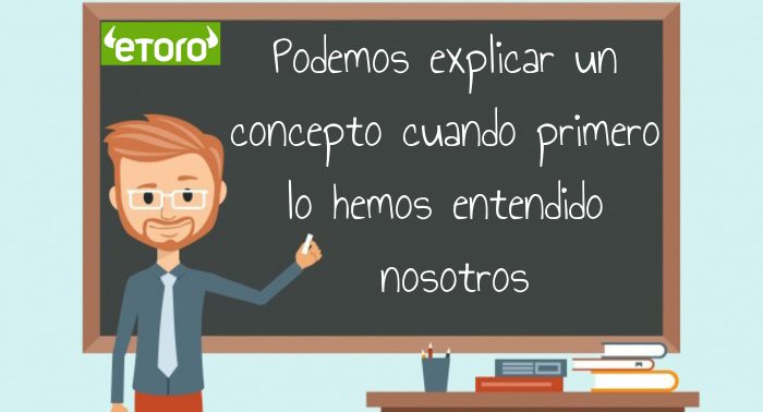podemos explicar un concepto en etoro si lo hemos entendido primero nosotros