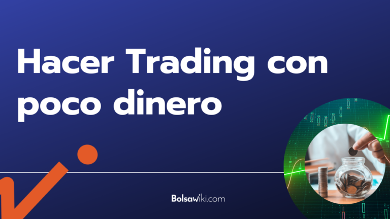 Hacer Trading con poco dinero