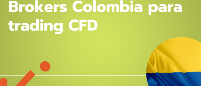 Brokers Colombia para trading CFD