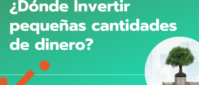 Donde Invertir pequeñas cantidades de dinero.png