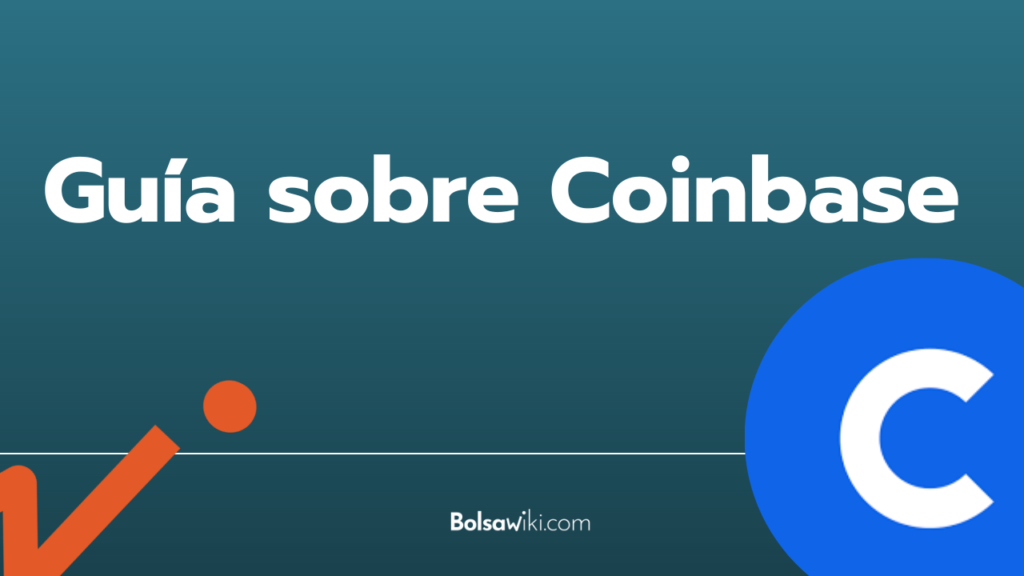 Guía sobre Coinbase